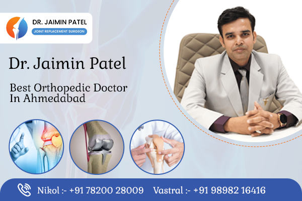 Best Orthopedic Doctor in Ahmedabad