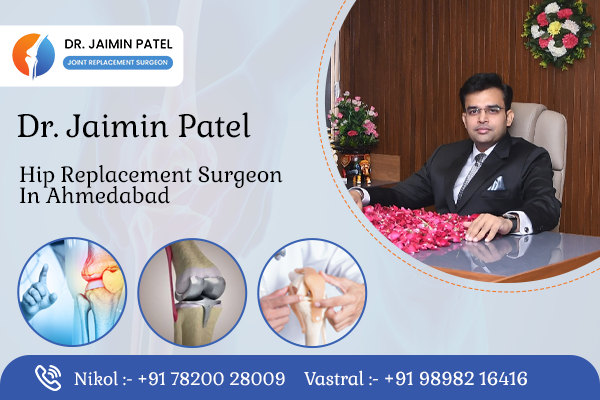 Hip Replacement Surgeon in Ahmedabad