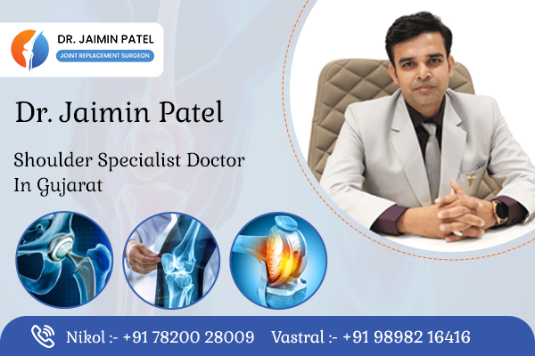 Shoulder Specialist Doctor in Gujarat